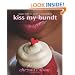 Kiss My Bundt: Recipes from the Award-Winning Bakery