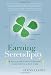 Earning Serendipity: 4 Skills for Creating and Sustaining Good Fortune in Your Work