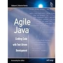 Agile Java: Crafting Code with Test-Driven Development (Robert C. Martin)