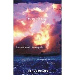 Vogelfrei: Literatur aus der Vorderpfalz