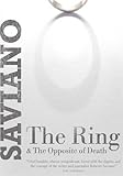 The ring ; and The opposite of death