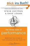 The Three Laws of Performance: Rewriting the Future of Your Organization and Your Life (Warren Bennis Signature Books)