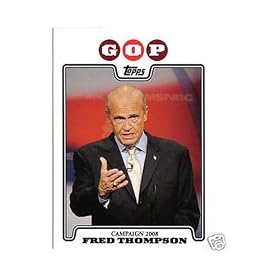 2008 Topps Campaign 2008 #FT Fred Thompson - GOP - Republican Presidential Candidate Baseball Cards - MLB Baseball Trading Card in a Protective Screw Down Display Case!