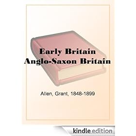Early Britain Anglo-Saxon Britain