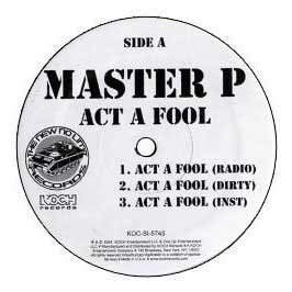 Master P - Act A Fool (Full CDS) - Zortam Music