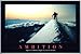 Poster gerahmt: Motivation - Ambition - Climb as high (91 x 61cm)
