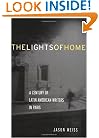 The Lights of Home: A Century of Latin American Writers in Paris