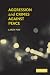 Aggression and Crimes Against Peace: 0 (Philosophical and Legal Aspectrs of War and Conflict)