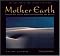 Mother Earth: Through the Eyes of Women Photographers and Writers, Revised Tenth-Anniversary Edition