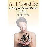 all i could be the story of a woman warrior in iraq