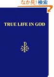 True Life in God: Divine Dialogue
