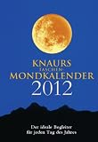 Produkt-Bild: Knaurs Taschen Mondkalender 2012: Der ideale Begleiter f&uuml;r jeden Tag des Jahres