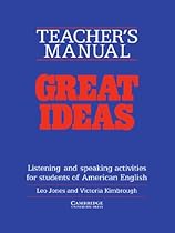 Great Ideas Teacher's manual: Listening and Speaking Activities for Students of American English