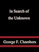 In Search of the Unknown