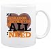 New  My Labrador Retriever Is All I Need  Mug Dog