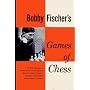 Bobby Fischer's Games of Chess