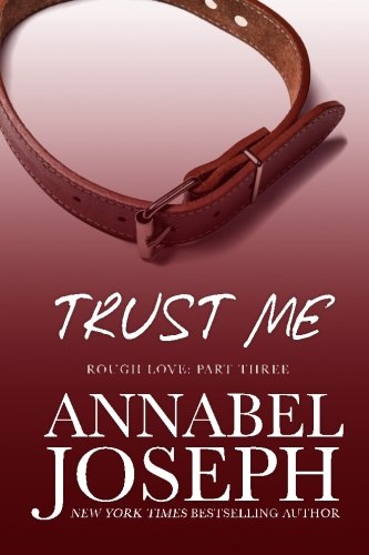 Trust Me (Rough Love) (Volume 3)
