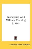 Leadership And Military Training (1918)