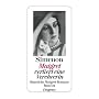 Maigret verliert eine Verehrerin: S�mtliche Maigret-Romane Band 22