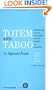Totem and Taboo: Resemblances Between the Psychic Lives of Savages and Neurotics