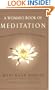 A Woman's Book of Meditation: Discovering the Power of a Peaceful Mind