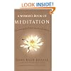 A Woman's Book of Meditation: Discovering the Power of a Peaceful Mind