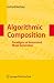 Algorithmic Composition: Paradigms of Automated Music Generation