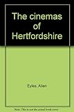The Cinema of Hertfordshire