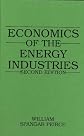 Economics of the Energy Industries: Second Edition