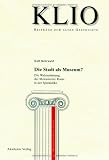 Produkt-Bild: Die Stadt als Museum?: Die Wahrnehmung der Monumente Roms in der Sp&auml;tantike