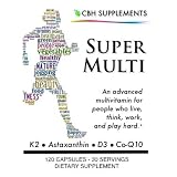 CBH Super Multivitamin for Men and Women: Astaxanthin, K2 Mk-4 and MK-7, CoQ10, Green Tea, Milk Thistle, Resveratrol, and 4000 IU D3!