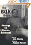 The Buk Book: Musings on Charles Bukowski