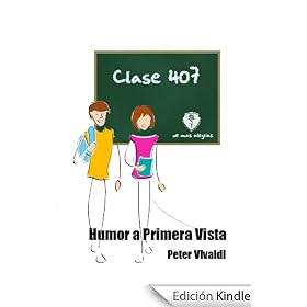 Clase 407: Humor a Primera Vista