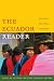 The Ecuador Reader: History, Culture, Politics (The Latin America Readers) width=