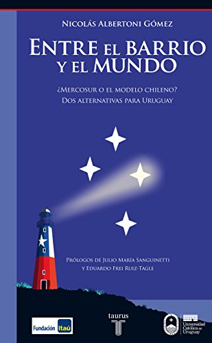 Entre el barrio y el mundo (Spanish Edition)