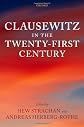 Clausewitz in the Twenty-First Century