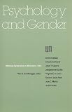 Nebraska Symposium on Motivation, 1984, Volume 32: Psychology and Gender (v. 32)