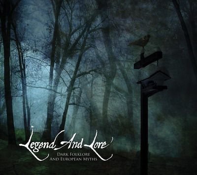 Cover image : Legend And Lore - Dark Folklore And European Myths [RARE]