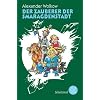 Der Zauberer der Smaragdenstadt