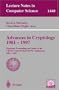 Advances in Cryptology 1981 - 1997: Electronic Proceedings and Index of the CRYPTO and EUROCRYPT Conference, 1981 - 1997 (Lecture Notes in Computer Science)