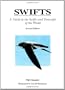 Swifts: A Guide to the Swifts and Treeswifts of the World, Second Edition