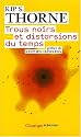 Trous noirs et distorsions du temps : L'héritage sulfureux d'Einstein