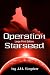 Operation Starseed [LARGE PRINT] (Paperback)