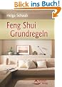 Feng Shui Grundregeln - Feng-Shui so schnell und einfach wie nie zuvor