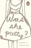 Was she pretty?