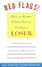 Red Flags: How to Know When You're Dating a Loser