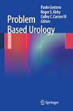 Problem based urology