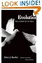Evolution: The History of an Idea, 25th Anniversary Edition, With a New Preface
