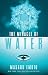 The Miracle of Water