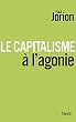 Le Capitalisme � l'agonie